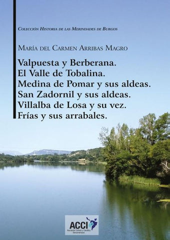 Valpuesta y Berberana, El Valle de Tobalina, Medina de Pomar y sus aldeas, San Zadornil y sus aldeas | Arribas, Arribas Magro