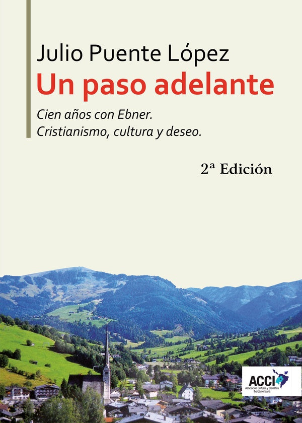 Un paso adelante Cien años con Ebner | Puente López, Puente