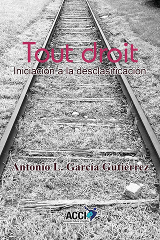 Tout droit | Antonio L. García Gutiérrez