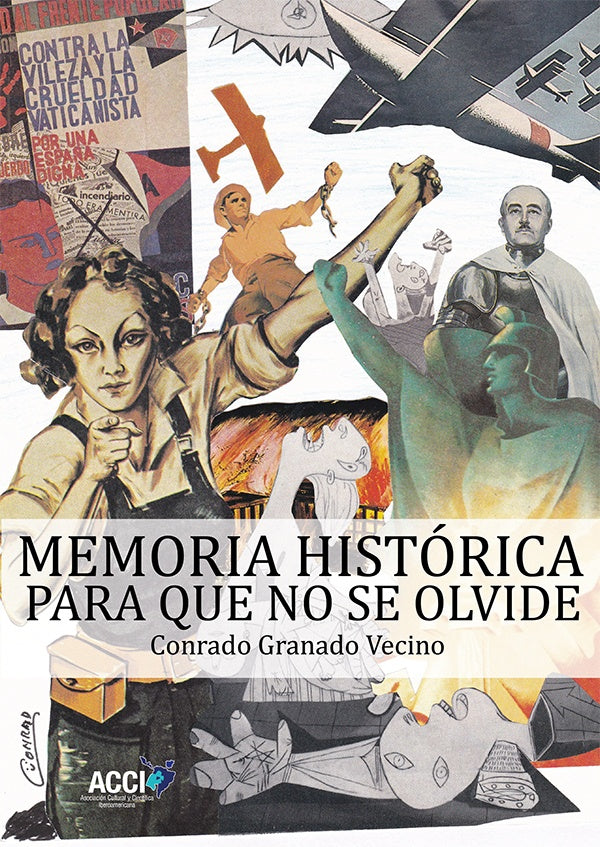 Memoria Histórica | Conrado Granado Vecino (Conrad)