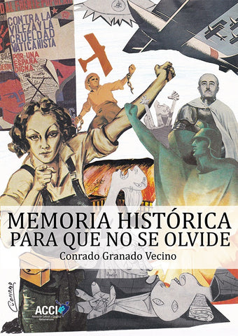Memoria Histórica | Conrado Granado Vecino (Conrad)
