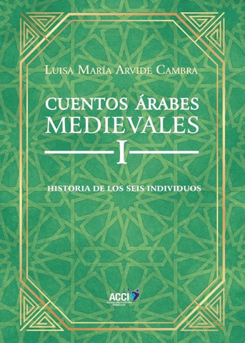 Cuentos Árabes Medievales I | Luisa María Arvide Cambra