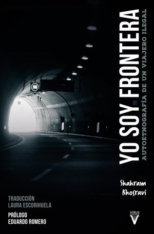 YO SOY FRONTERA.. | SHAHRAM  KHOSRAVI