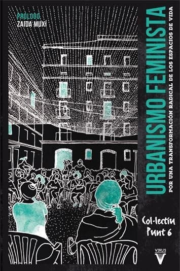 URBANISMO FEMINISTA.. | Varios Autores