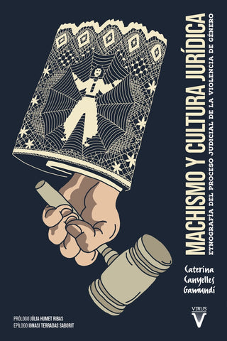 MACHISMO Y CULTURA JURIDICA.. | CATERINA CANYELLES