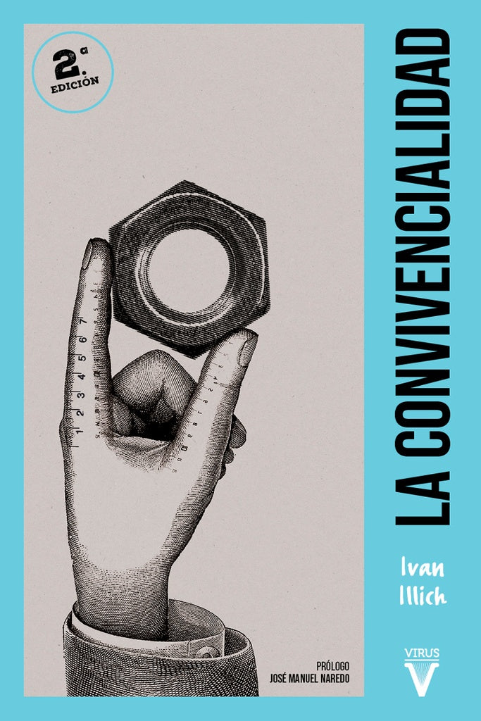 LA CONVIVENCIALIDAD | Ivan Illich