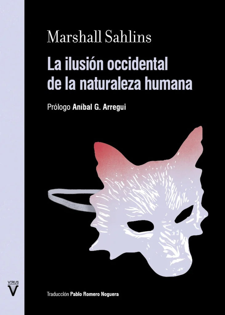 ILUSION OCCIDENTAL DE LA NATURALEZA.. | MarshallD. Sahlins