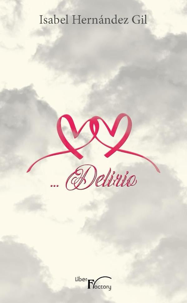 ... Delirio | Isabel Hernández Gil