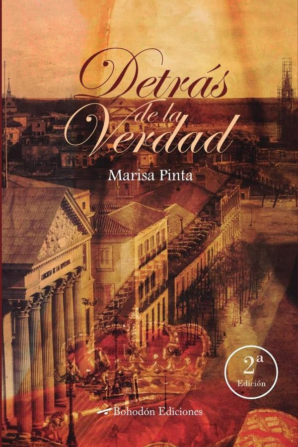 Detrás de la verdad 2ª Edición | Marisa Pinta García