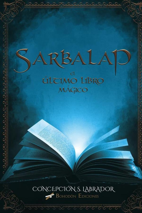 Sarbalap. El último libro mágico | Concepción Sánchez Labrador