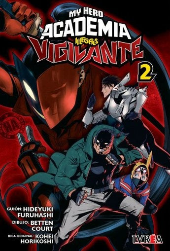 VIGILANTE: MY HERO ACADEMIA ILLEGALS 02 | FURUHASHI COURT