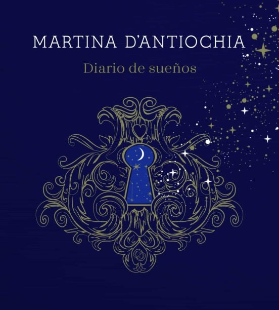 DIARIO DE SUEÑOS*.. | Martina  D'Antiochia