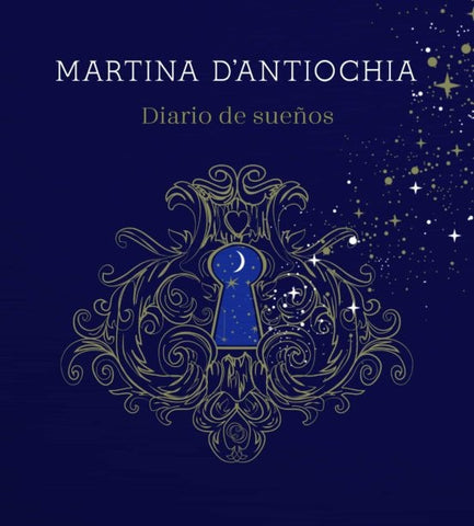 DIARIO DE SUEÑOS*.. | Martina  D'Antiochia