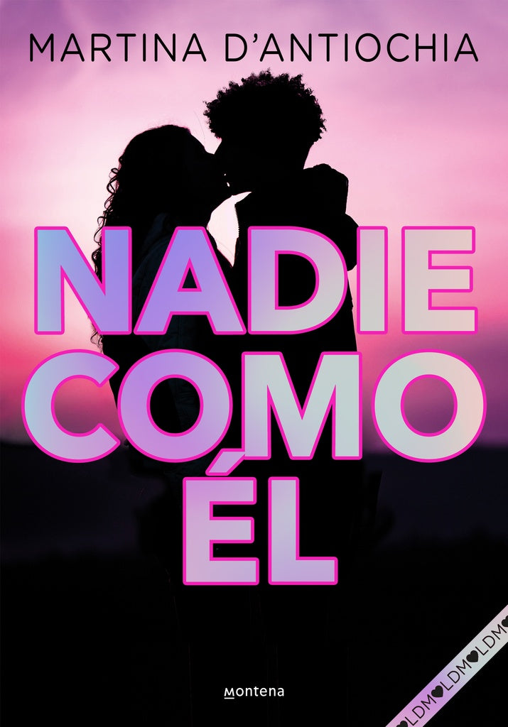 NADIE COMO ÉL*.. | Martina  D'Antiochia