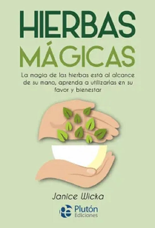 HIERBAS MAGICAS | JANICE WICKA