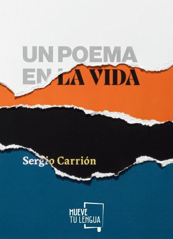 Un poema en la vida | Sergio Carrión