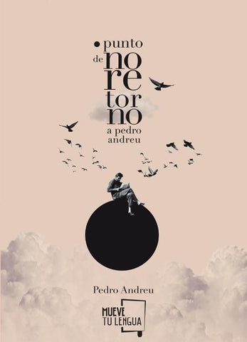 Punto de no retorno a Pedro Andreu | Pedro Andreu