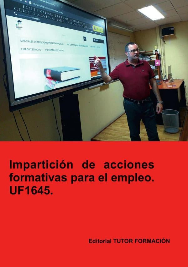 Impartición de acciones formativas para el empleo. UF1645. | Miguel Ángel Ladrón de Guevara