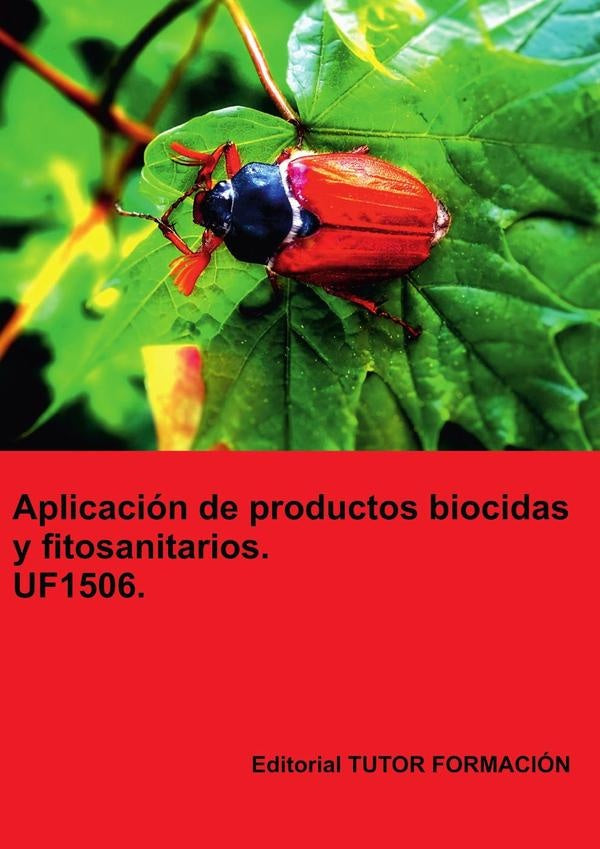 Aplicación de productos biocidas y fitosanitarios. UF1506. | Raquel García Laureano