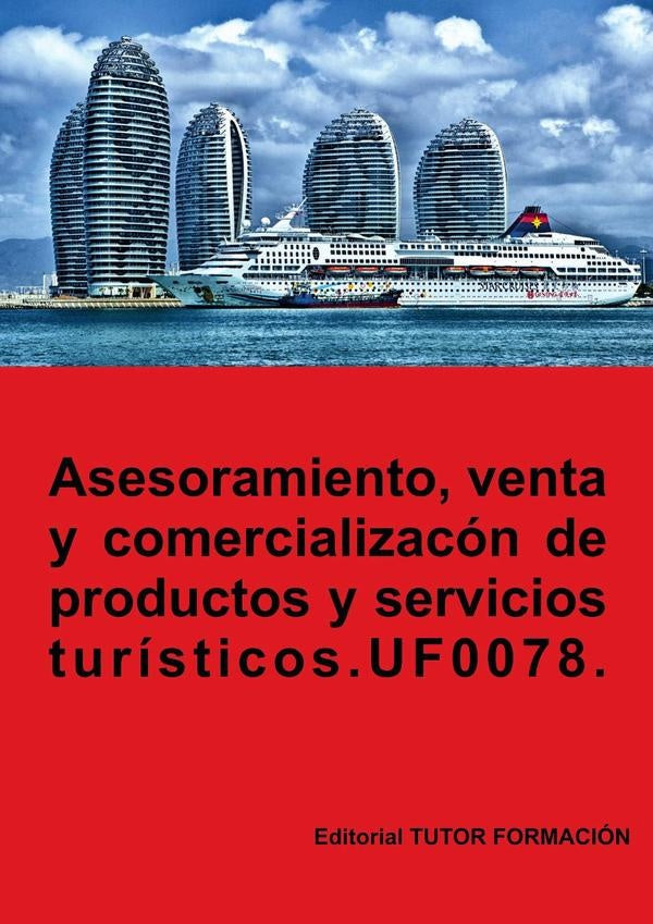 Asesoramiento, venta y comercialización de productos y servicios turísticos. UF0078. | Pilar González Molina