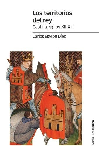 Los territorios del rey | Estepa Díez, Álvarez Borge