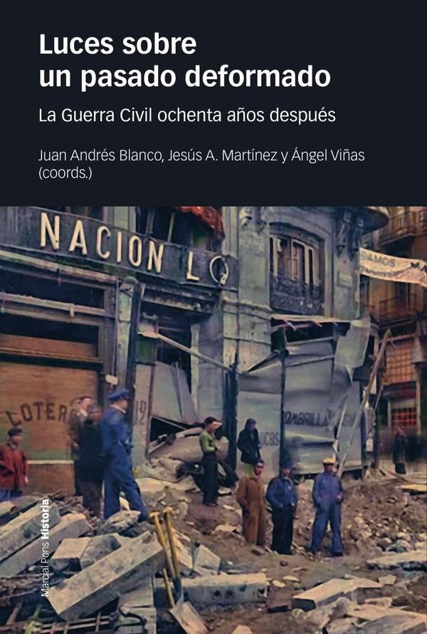 Luces sobre un pasado deformado | Viñas Martín, Blanco Rodríguez y otros
