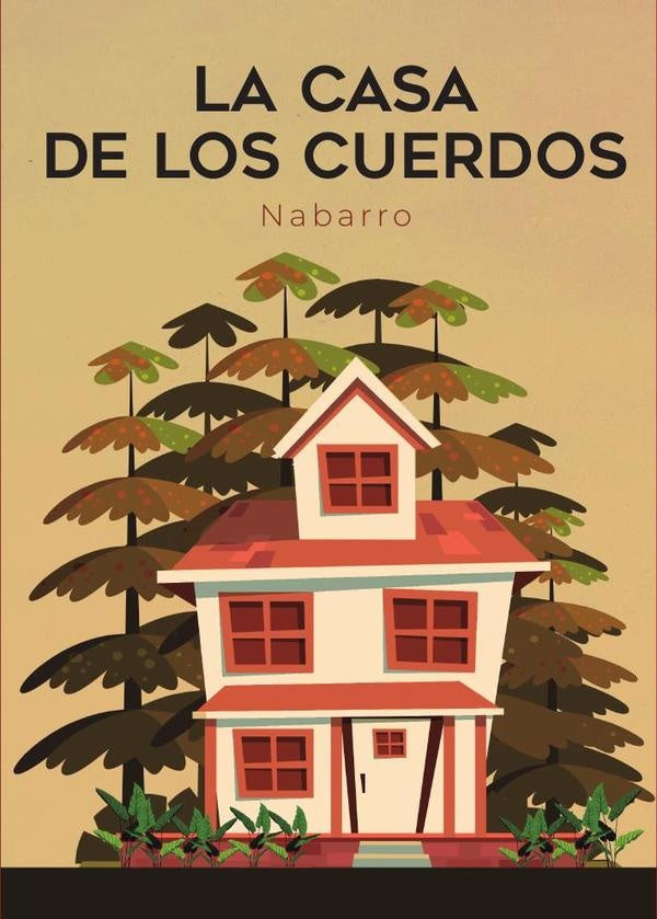 La casa de los cuerdos | Aitor Navarro Torrontegui