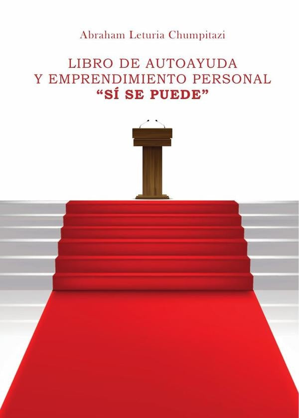 Libro de autoayuda y emprendimiento personal. Sí se puede | Abraham  Leturia