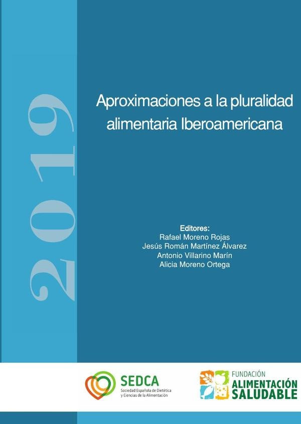 Aproximaciones a la pluralidad alimentaria Iberoamericana   | Fundación alimentación saludable
