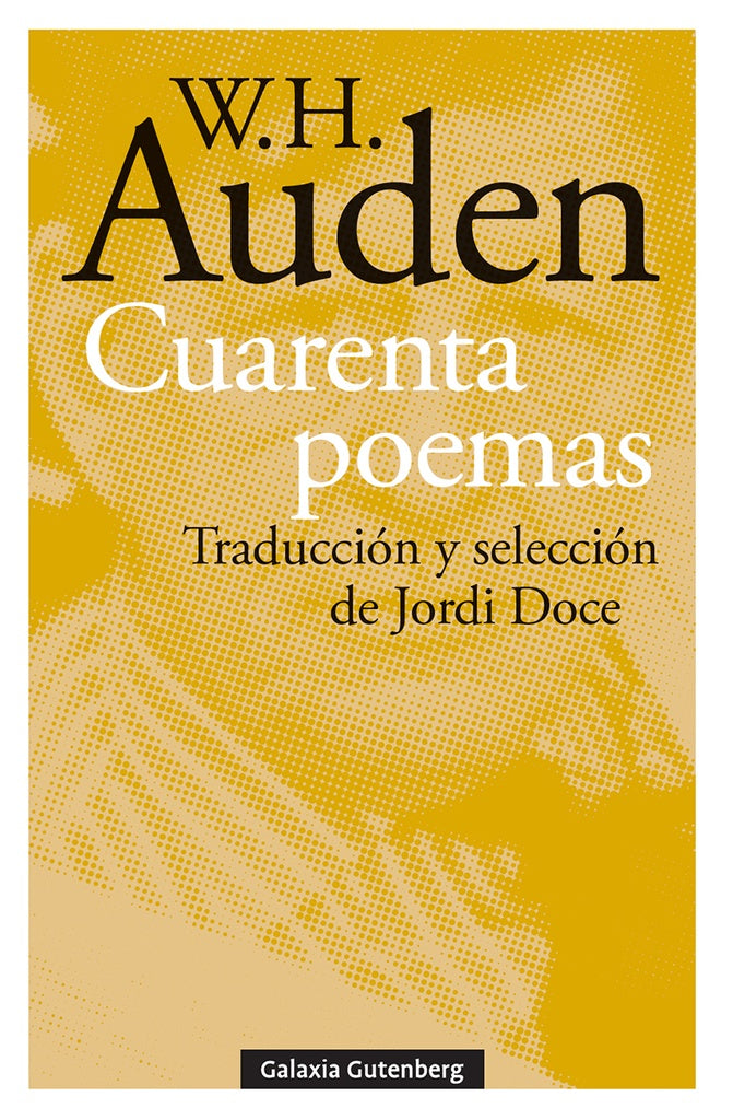 CUARENTA POEMAS. (CON DETALLES).. | W. H. Auden