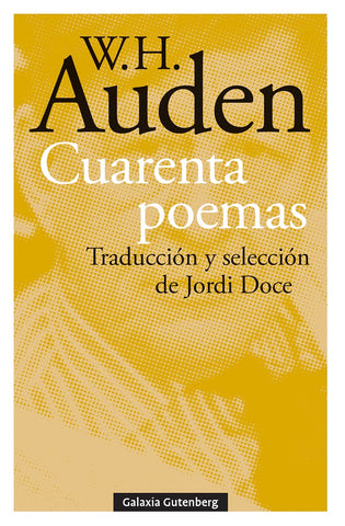 CUARENTA POEMAS. (CON DETALLES).. | W. H. Auden