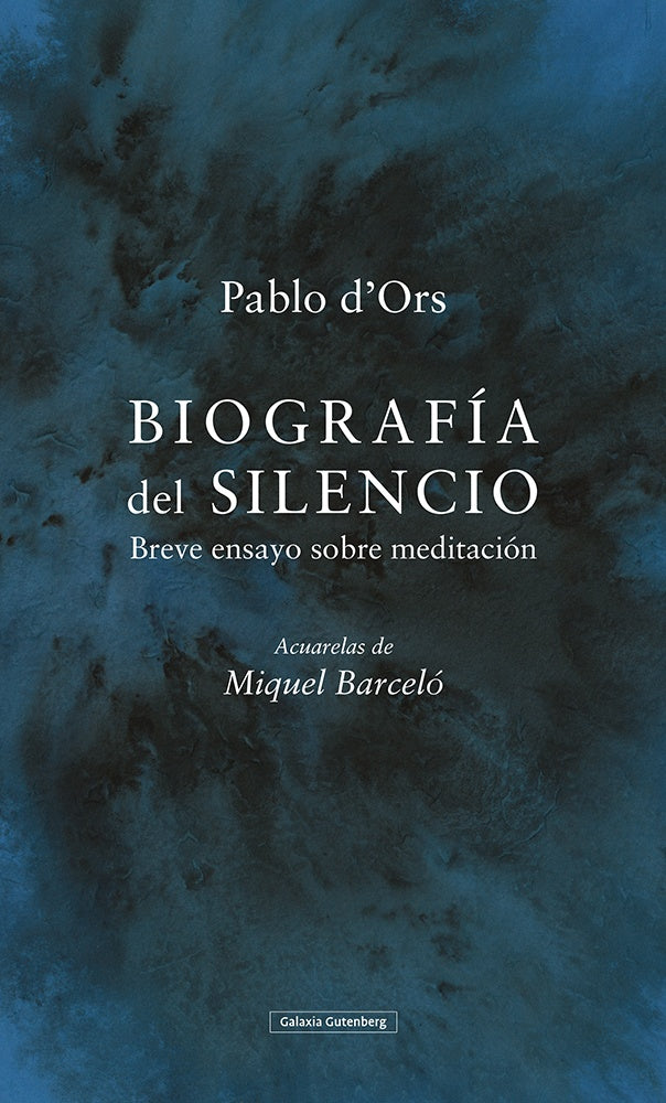 BIOGRAFÍA DEL SILENCIO.. | PABLO  D'ORS