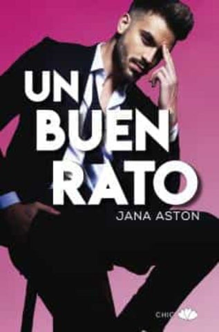 Un buen rato  | JANA ASTON
