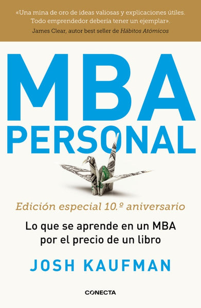 MBA PERSONAL (EDICION ESPECIAL 10 ANIVERSARIO)..* | josh kaufman