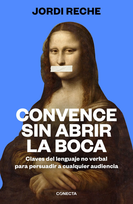 CONVENCE SIN ABRIR LA BOCA..* | JORDI  RECHE