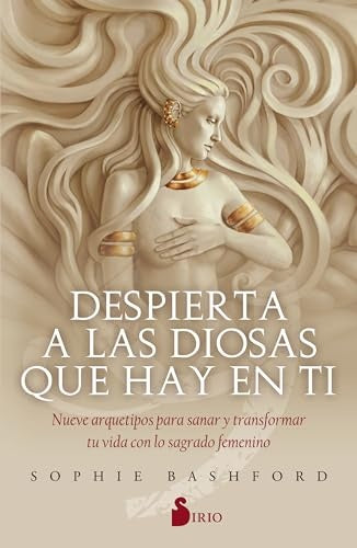 DESPIERTA A LAS DIOSAS QUE HAY EN TI*. | Sophie Bashford