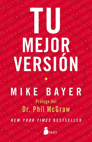 TU MEJOR VERSIÓN* | MIKE BAYER