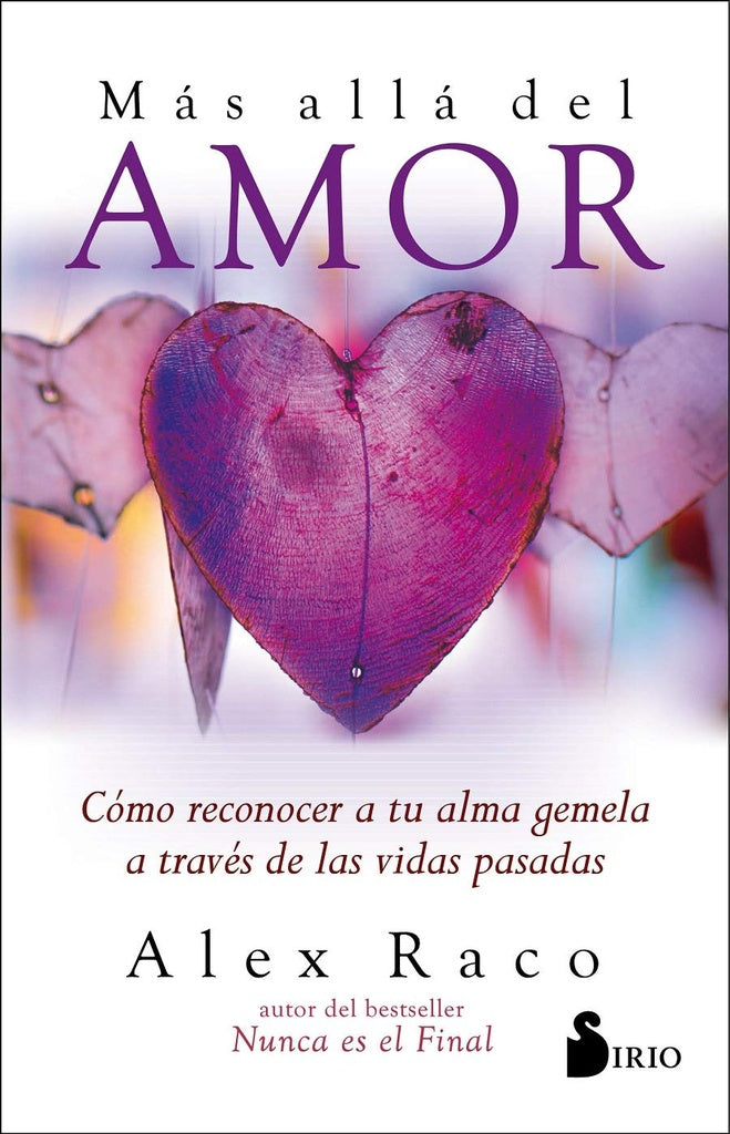 Mas allá del amor* | ALEX RACO