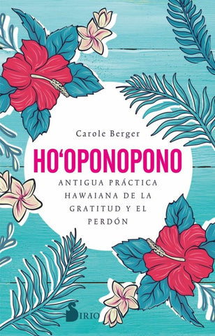 HO!OPONOPONO*. | CAROLE  BERGER