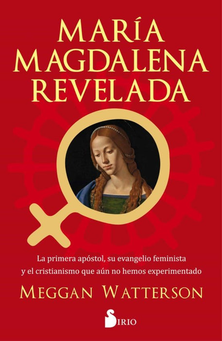 MARÍA MAGDALENA REVELADA*. | MEGGAN WATTERSON