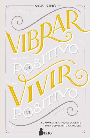 VIBRAR EN POSITIVO, VIVIR EN POSITIVO*. | Vex  King