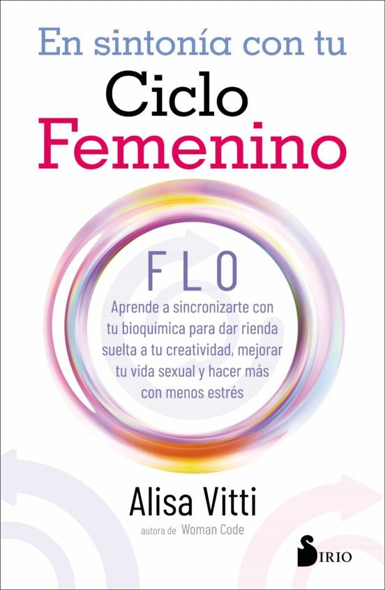 En sintonia con tu ciclo femenino  | Alisa Vitti