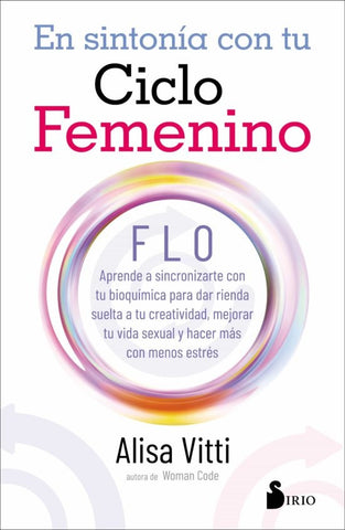En sintonia con tu ciclo femenino  | Alisa Vitti
