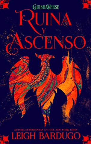 GRISHAVERSE 3: RUINA Y ASCENSO .. | LEIGH  BARDUGO