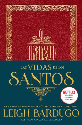 LAS VIDAS DE LOS SANTOS.. | LEIGH  BARDUGO