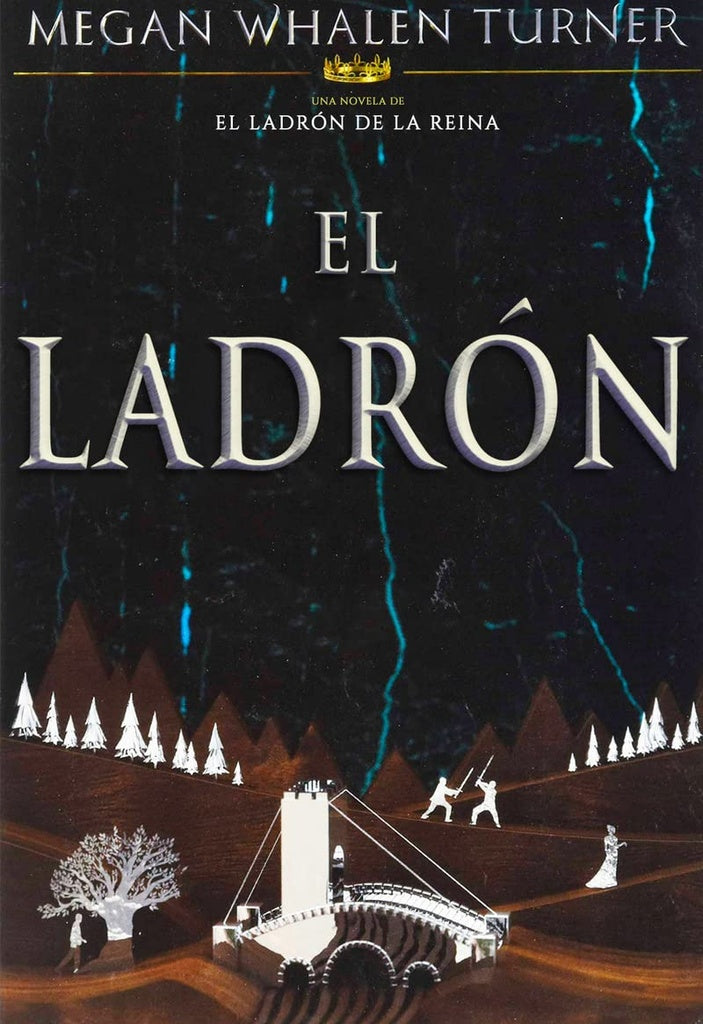 EL LADRON (EL LADRON DE LA REINA 1).. | Whalen Turner