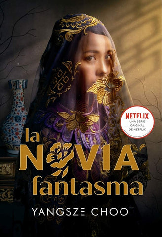 LA NOVIA FANTASMA.. | Yangsze  Choo