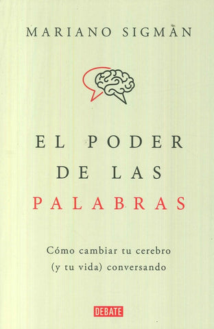 EL PODER DE LAS PALABRAS.. | Mariano Sigman