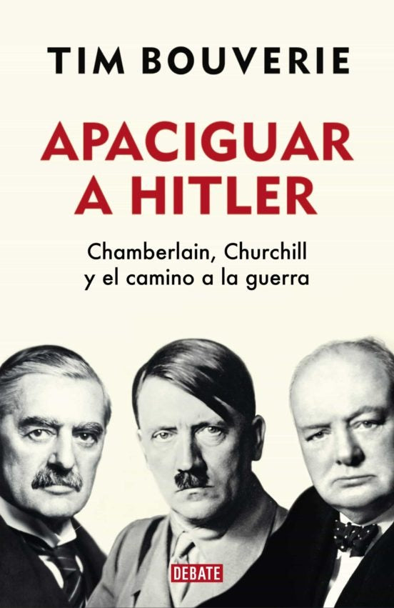 APACIGUAR A HITLER.. | Tim Bouverie