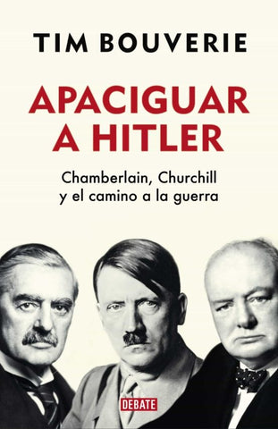 APACIGUAR A HITLER.. | Tim Bouverie